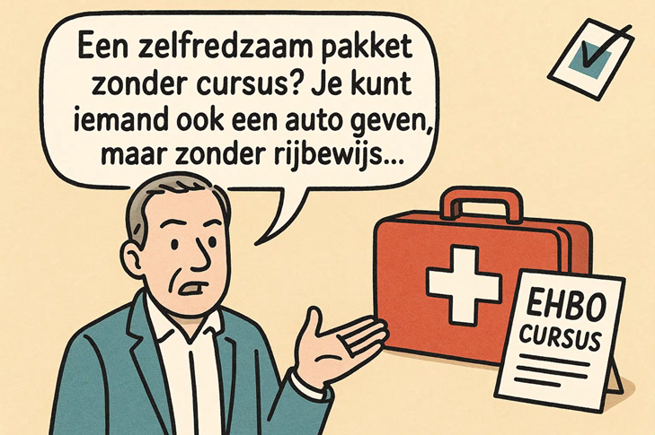 Met alleen een noodpakket red je het niet, zorg dat je ook een diploma EHBO hebt.